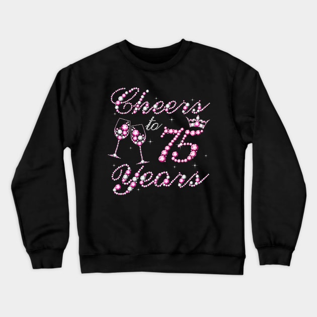 Cheers To 75 Years 1957 75th Birthday Queen Pink Diamond Crewneck Sweatshirt by Cortes1